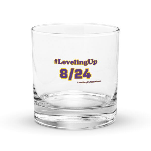 #LevelingUp 8/24 Rocks glass