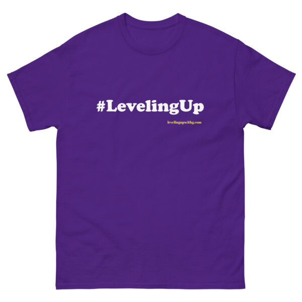 #LevelingUp Unisex classic tee - Image 74