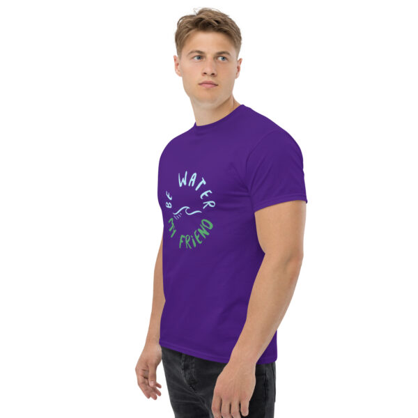 Be Water My Friend Unisex classic tee - Image 8