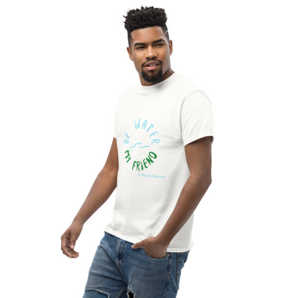 Be Water My Friend Unisex classic tee - Image 100